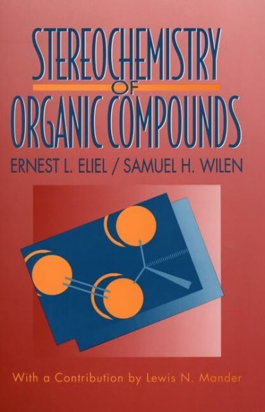 Stereochemistry of Organic Compounds