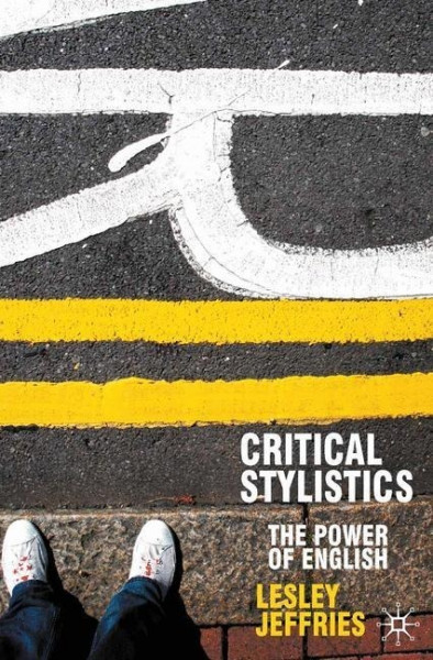 Critical Stylistics: The Power of English