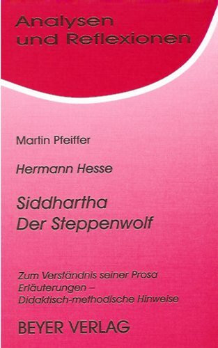 Analysen und Reflexionen, Bd.24, Hermann Hesse 'Der Steppenwolf', 'Siddhartha'