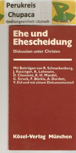 Ehe und Ehescheidung. Diskussion unter Christen