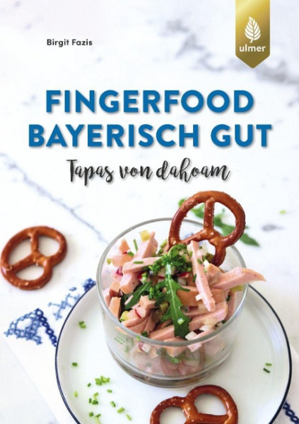 Fingerfood - bayerisch gut