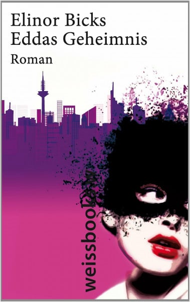 Eddas Geheimnis: Roman