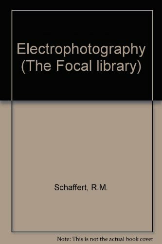 Electrophotography (The Focal library)