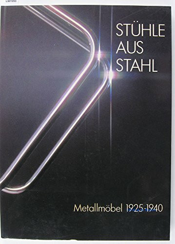 Stühle aus Stahl. Metallmöbel 1925-1940