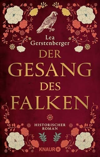 Der Gesang des Falken: Historischer Roman