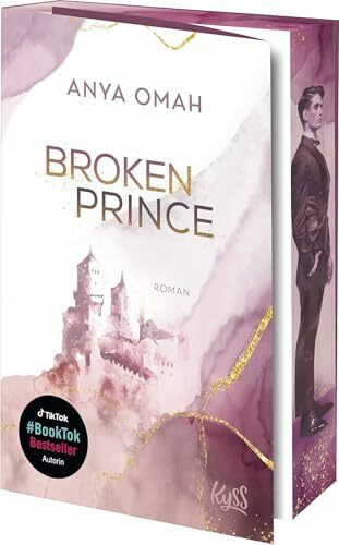 Broken Prince: Royal Romance von Spiegel-Bestsellerautorin Anya Omah (Northern-Royals-Dilogie, Band 2)