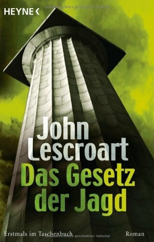 Das Gesetz der Jagd: Roman