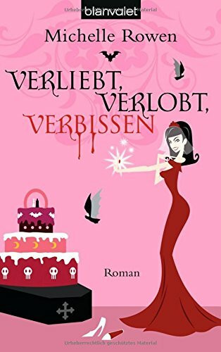 Immortality Bites 5: Verliebt, verlobt, verbissen