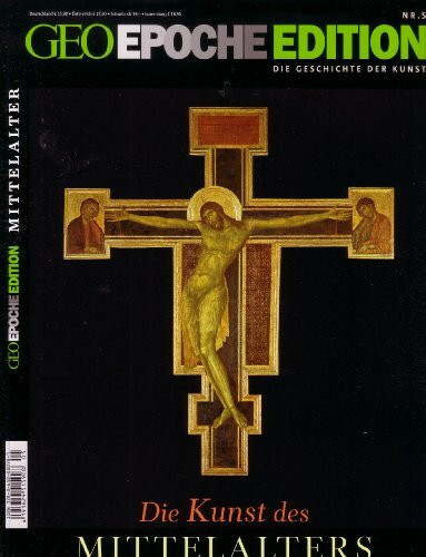 Geo Epoche Edition Nr. 5: Die Kunst des Mittelalters