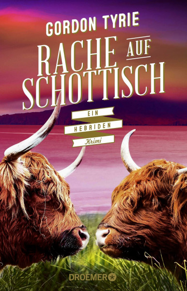 Rache auf Schottisch: Ein Hebriden-Krimi (Hynch ermittelt, Band 5)