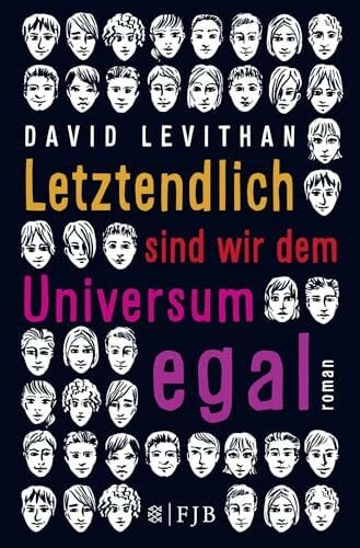 Letztendlich sind wir dem Universum egal (Alle Bücher zu "Letztendlich sind wir dem Universum egal"): Roman