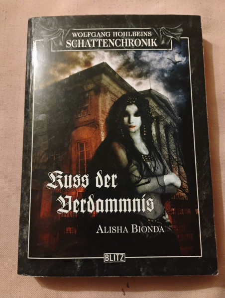 Wolfgang Hohlbeins Schattenchronik 2: Kuss der Verdammnis