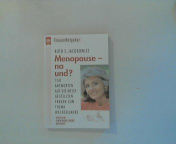Menopause, na und?