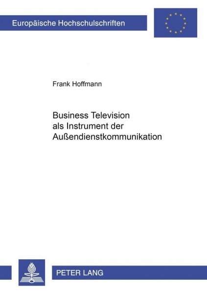 Business Television als Instrument der Außendienstkommunikation