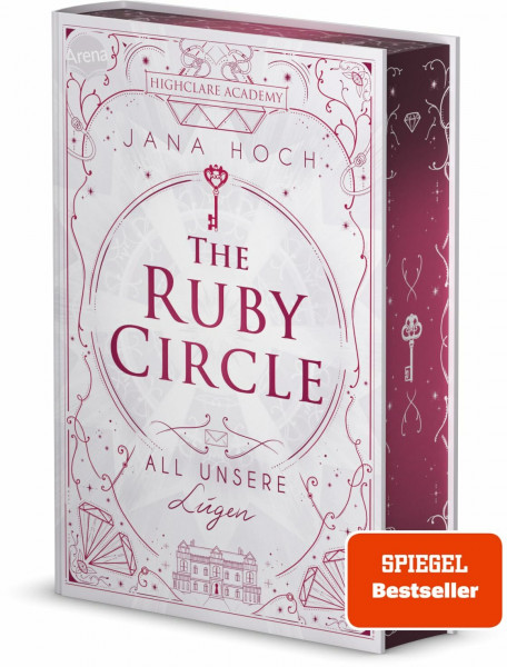 The Ruby Circle (2). All unsere Lügen: Band 2 der Highclare-Academy-Reihe: dramatisch, glamourös und hochromantisch. Für alle Romance- und Dark ... und Charakterkarte in der 1. Auflage)