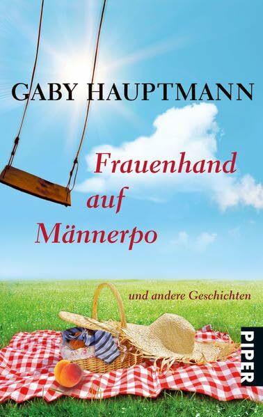 Frauenhand auf Männerpo: und andere Geschichten