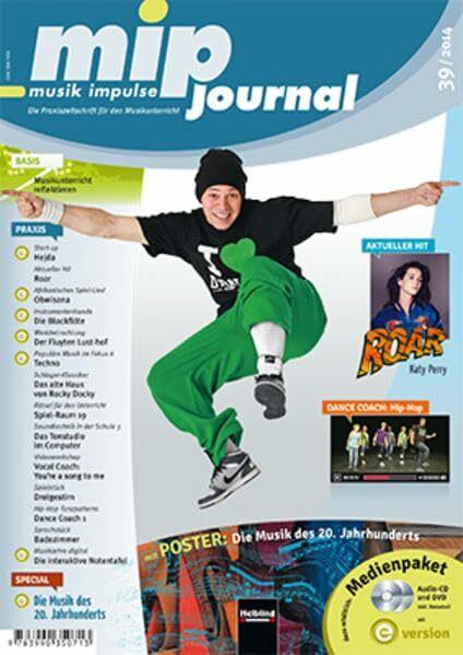 mip- journal 39/2014, Heft: Die Praxiszeitschrift für den Muasikunterricht der 5. bis 10. Jahrgangsstufe (mip-journal: Die Praxiszeitschrift für den Musikunterricht der 5. bis 10. Jahrgangsstufe)