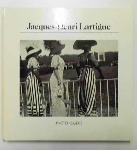 Photo-Galerie, Band 1: Jacques-Henri Lartigue