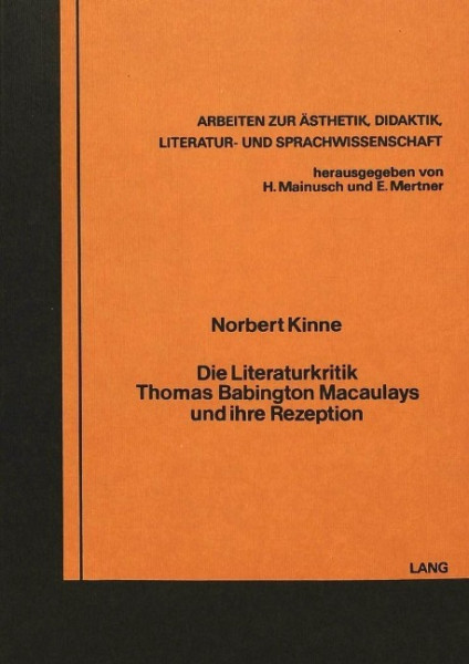 Die Literaturkritik Thomas Babington Macaulays und ihre Rezeption