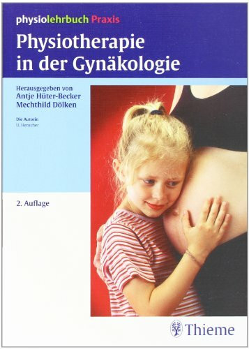 Physiotherapie in der Gynäkologie: physiolehrbuch Praxis