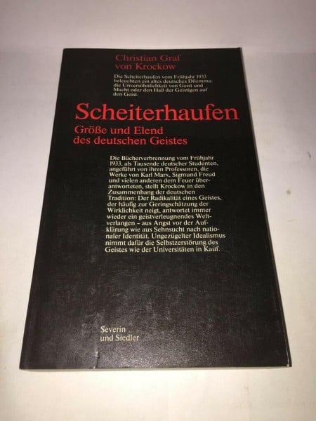 Scheiterhaufen. Größe und Elend des deutschen Geistes