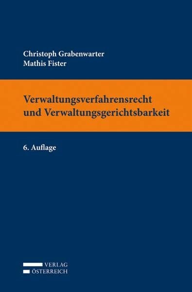 Verwaltungsverfahrensrecht und Verwaltungsgerichtsbarkeit Verwaltungsverfahrensrecht und Verwaltungsgerichtsbarkeit