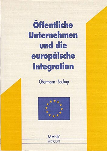 Öffentliche Unternehmen und die europäische Integration