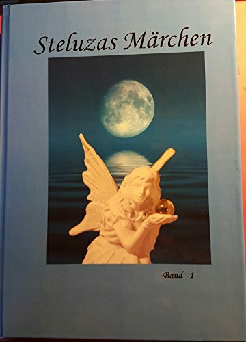 Steluzas Märchen: Band 1
