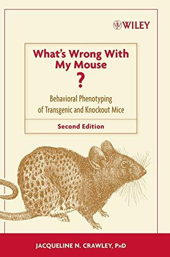 What's Wrong With My Mouse?: Behavioral Phenotyping of Transgenic and Knockout Mice