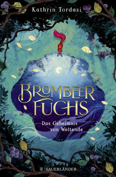 Brombeerfuchs – Das Geheimnis von Weltende: Band 1