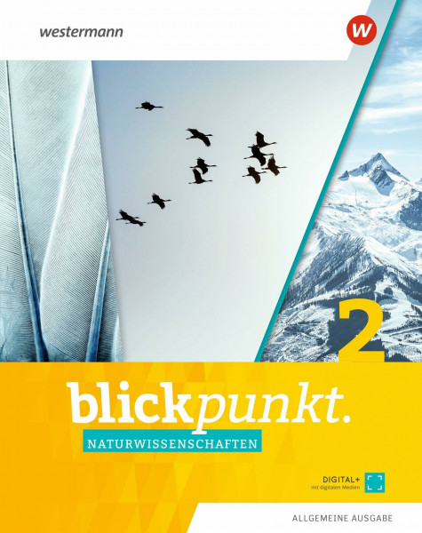 Blickpunkt Naturwissenschaften - Allgemeine Ausgabe 2019: Schulbuch 2