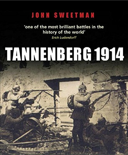 Weidenfeld Military Tannenberg 1914 (Fields Of Battle)