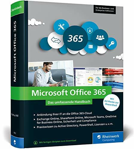 Microsoft Office 365: Das umfassende Handbuch für Administratoren. Für alle Business- und Enterprise-Editionen geeignet