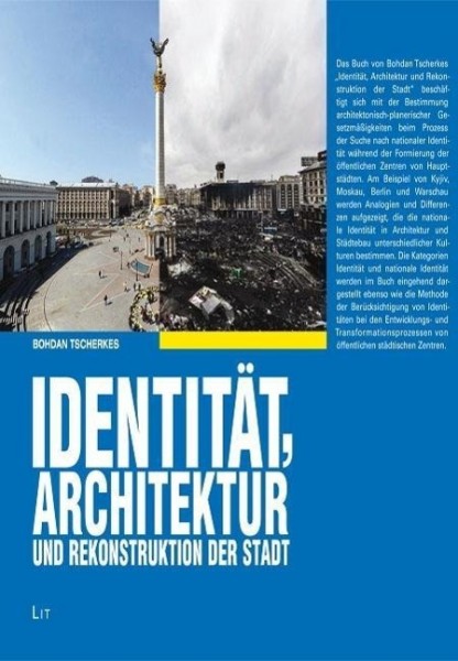 Identität, Architektur und Rekonstruktion der Stadt