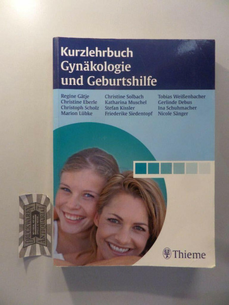 Kurzlehrbuch Gynäkologie und Geburtshilfe