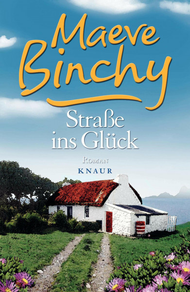 Straße ins Glück: Roman