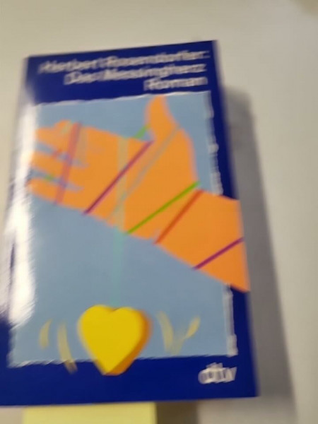Das Messingherz. Roman