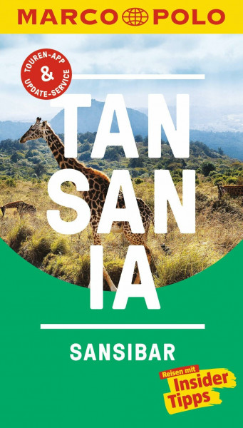 MARCO POLO Reiseführer Tansania, Sansibar: Reisen mit Insider-Tipps. Inkl. kostenloser Touren-App und Events&News