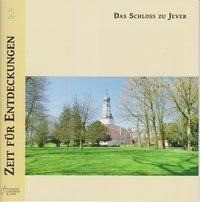 Das Schloss zu Jever