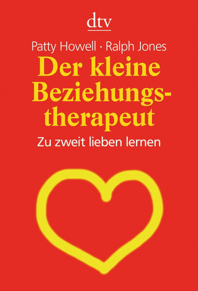 Der kleine Beziehungstherapeut: Zu zweit lieben lernen