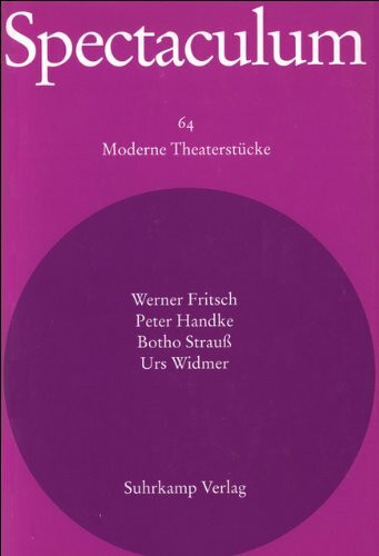 Spectaculum 64: Vier moderne Theaterstücke