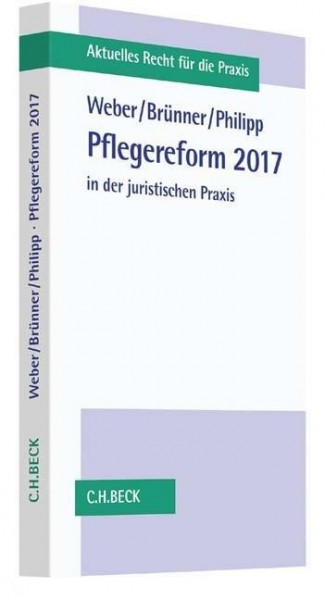 Pflegereform 2017 in der juristischen Praxis