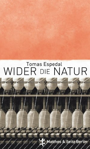 Wider die Natur: (Die Notizbücher)