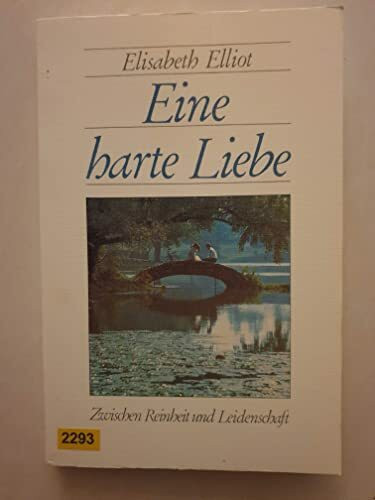 Eine harte Liebe: Zwischen Reinheit und Leidenschaft