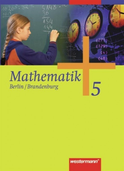 Mathematik 5 Klasse. Berlin / Brandenburg