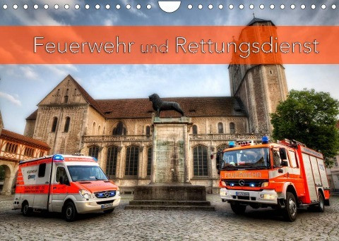 Feuerwehr und Rettungsdienst (Wandkalender 2022 DIN A4 quer)