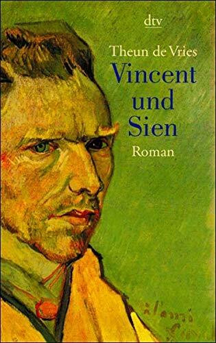 Vincent und Sien: Roman