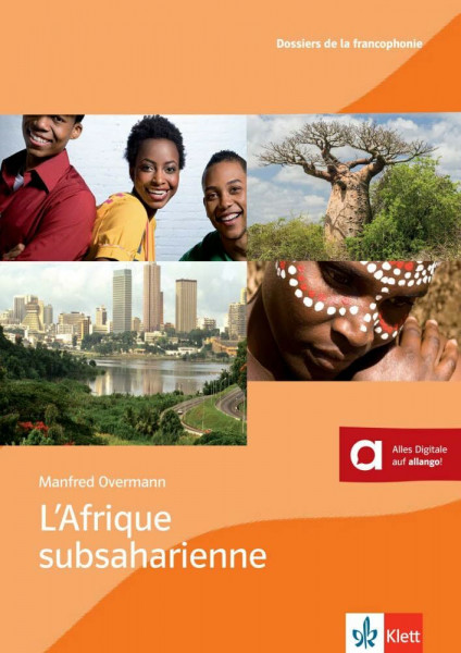 L'Afrique subsaharienne: Dossier pédagogique. Buch + CD-ROM (Dossiers de la francophonie)