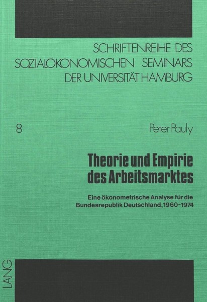 Theorie und Empirie des Arbeitsmarktes