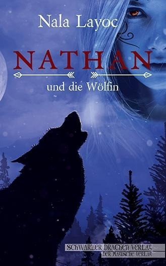 Nathan und die Wölfin